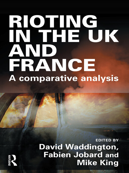 Title details for Rioting in the UK and France by David Waddington - Wait list